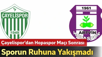 Çayelispor’dan Hopaspor Maçı Sonrası Sert Açıklama: Sporun Ruhuna Yakışmadı