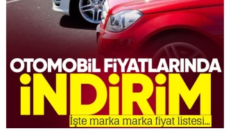 Otomobil Fiyatlarında Dikkat Çeken İndirimler! İşte Markalarına Göre Güncel Fiyatlar...