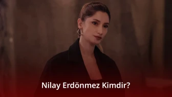 Nilay Erdönmez Kimdir?
