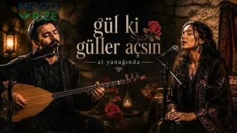 Şarkının Sesi: 'Gül Ki Güller Açılsın Al Yanında' Kimin Eseri?