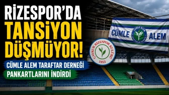 Rizespor’da Tansiyon Düşmüyor: Cümle Alem Taraftar Derneği Pankartlarını İndirdi