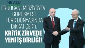 Erdoğan–Mirziyoyev görüşmesi Türk dünyasında dikkat çekti: Kritik zirvede yeni iş birliği!