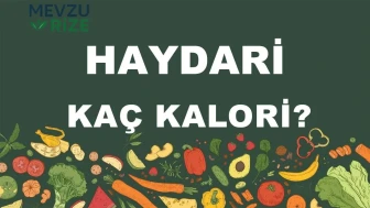Haydari kaç kalori? Haydarinin besin değerleri neler?
