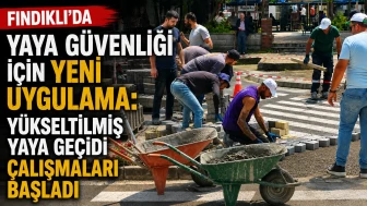 Fındıklı'da Yaya Güvenliğini Artırmak İçin Yükseltilmiş Geçit Çalışmaları Başladı