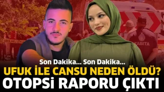 Cansu ile Ufuk neden öldü?