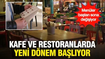 Kafe ve restoranlarda devrim niteliğinde değişiklik: 1 Temmuz'dan itibaren tüm menüler yenilenecek!