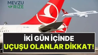 Uçuş Planınız Varsa Mutlaka Okuyun: THY'den Ücretsiz İptal ve Sınırsız İade Fırsatı!