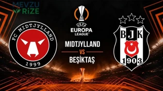 UEFA Avrupa Ligi 2. Eleme Turu: Midtjylland ile Beşiktaş Maçı Tarih ve Kanal Bilgileri Açıklandı