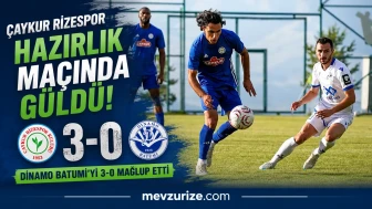 Çaykur Rizespor Hazırlık Maçında Güldü: Dinamo Batumi'yi 3-0 Mağlup Etti