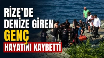 Rize'de Denize Giren Genç Hayatını Kaybetti