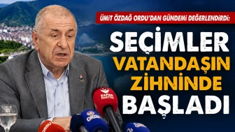 Ümit Özdağ Ordu'dan Gündemi Değerlendirdi: Seçimler Vatandaşın Zihninde Başladı