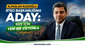 Alpaslan Razıoğlu RTSO Başkanlığına Aday: Rize İçin Yeni Bir Vizyonla Geliyoruz