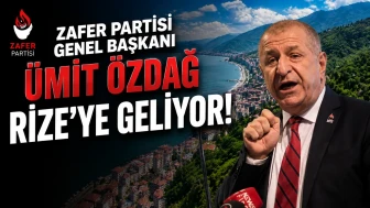 Zafer Partisi Genel Başkanı Ümit Özdağ Rize'ye Geliyor!