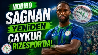 Modibo Sagnan Yeniden Çaykur Rizespor’da