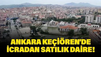 Ankara Keçiören'de İcra Dairesi Tarafından Satışa Çıkarılan 3+1 Daire İlan Edildi!
