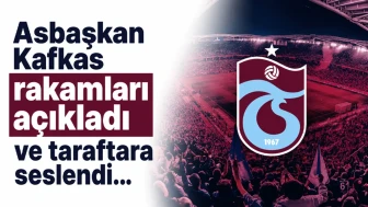 Asbaşkan Kafkas rakamları açıkladı ve taraftara seslendi