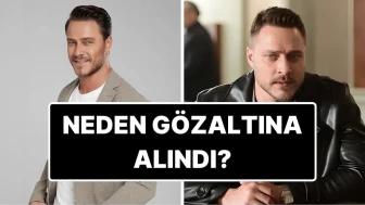 Burak Çelik Kimdir? Neden Gözaltına Alındı?