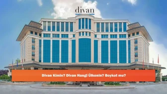 Divan Kimin? Divan Hangi Ülkenin? Boykot mu?