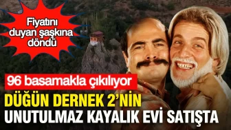 Düğün Dernek 2 nin İkonik Kayalık Evi Satışta: 96 Basamakla Erişiliyor, Fiyatı Şaşırttı!