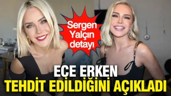 Ece Erken, tehdit aldığını duyurdu: Sergen Yalçın ile ilgili çarpıcı detaylar ortaya çıktı!