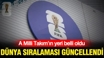 FIFA Dünya Sıralaması Yenilendi: A Milli Takım'ın Pozisyonu Açıklandı