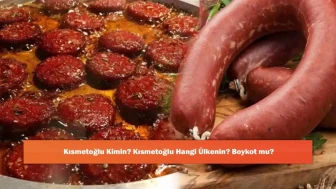 Kısmetoğlu Kimin? Kısmetoğlu Hangi Ülkenin? Boykot mu?