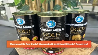 Marmarabirlik Gold Kimin? Marmarabirlik Gold Hangi Ülkenin? Boykot mu?