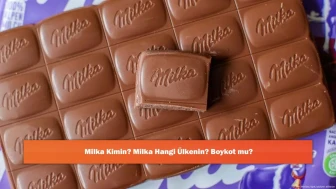 Milka Kimin? Milka Hangi Ülkenin? Boykot mu?