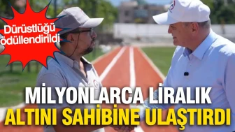 Milyonlarca Lira Değerindeki Altını Bulup Sahiplerine Teslim Eden Kahraman, Dürüstlüğüyle Ödüllendirildi!