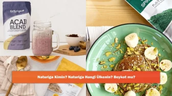Naturiga Kimin? Naturiga Hangi Ülkenin? Boykot mu?