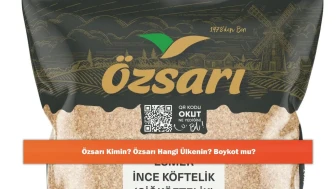 Özsarı Kimin? Özsarı Hangi Ülkenin? Boykot mu?