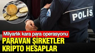 İstanbul'da Milyar Dolar Değerinde Kara Para Aklama Operasyonu: Paravan Şirketler ve Kripto Hesaplar Ortaya Çıktı!