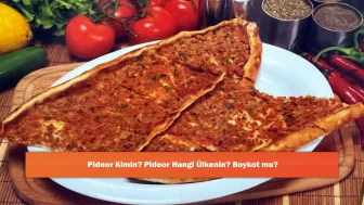 Pideor Kimin? Pideor Hangi Ülkenin? Boykot mu?