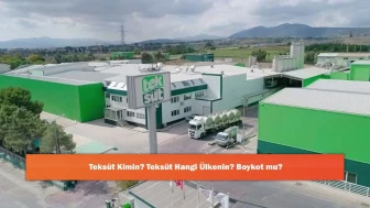 Teksüt Kimin? Teksüt Hangi Ülkenin? Boykot mu?