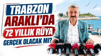 Trabzon Araklı'da 72 Yıldır Beklenen Proje Hayata Geçmeye Mi Hazırlanıyor?