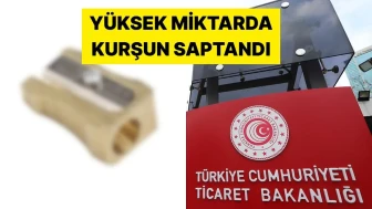 Kurşun Tehlikesi: Yüksek Miktarda Kurşun İçeren Kalemtıraşlar Piyasadan Çekiliyor!
