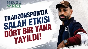 Trabzonspor'da Salah etkisi dört bir yana yayıldı!