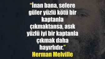 Herman Melville Sözleri – Moby Dick ve Ötesi: Deniz, Korku ve İnsan Doğası Üzerine Unutulmaz Alıntılar