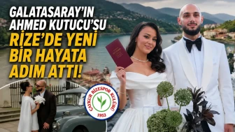 Galatasaray'ın Ahmed Kutucu'su Rize'de yeni bir hayata adım attı!