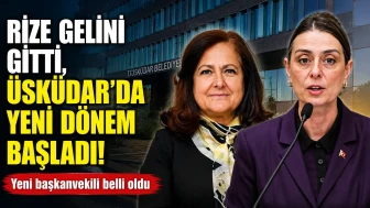 Rize Gelini Gitti, Üsküdar'da Yeni Dönem Başladı!