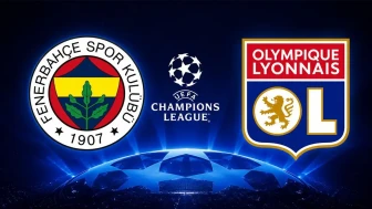 Fenerbahçe - Olympique Lyon Maçı Ne Zaman, Saat Kaçta ve Hangi Kanalda? UEFA Şampiyonlar Ligi