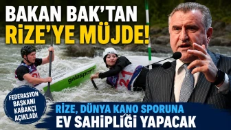 Bakan Bak’tan Rize’ye müjde; Federasyon Başkanı Kabakçı açıkladı