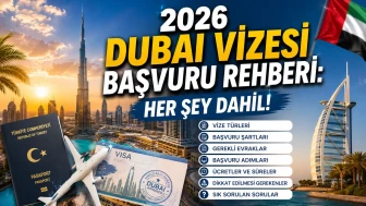 2026 Dubai Vizesi Başvuru Rehberi: Her Şey Dahil!