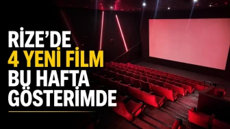 Rize'de 4 yeni film bu hafta gösterimde
