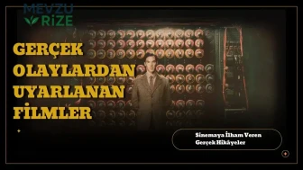 Sinemada Hayat Bulmuş Gerçek Hikayeler: İlham Veren Olaylardan Uyumlu Filmler