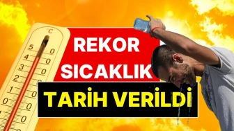 Tarih Verildi: Hissedilen Sıcaklık 55 Dereceye Ulaşacak! Rekor Sıcaklık Uyarısı!