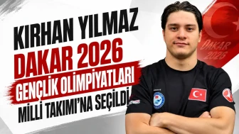 Kırhan Yılmaz, Dakar 2026 Gençlik Olimpiyatları Milli Takımı'na seçildi