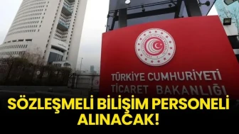 Ticaret Bakanlığı, 14 Yeni Sözleşmeli Bilişim Uzmanı İstihdam Edecek!