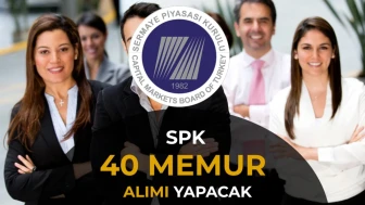 SPK 40 Memur Alımı Yapacak ( Uzman Yardımcısı )