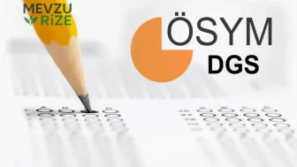 DGS tercihleri ne zaman bitiyor 2026? DGS tercih sonuçları ne zaman açıklanacak?